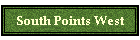 South Points West